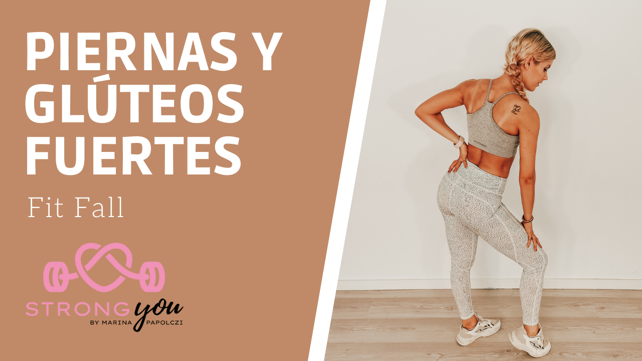 Piernas y glúteos fuertes