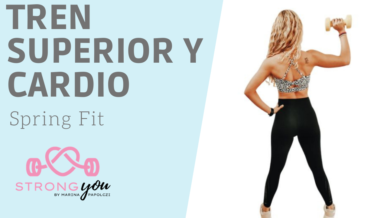 TREN SUPERIOR Y CARDIO